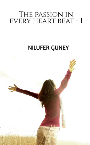 Nilufer guney the passion in - guney,