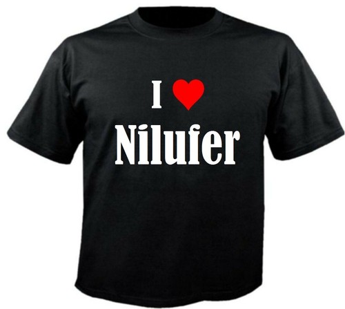 Shirt love nilufer für - i,