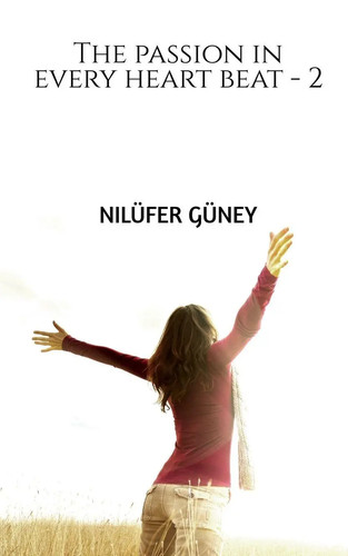 Nilufer guney the passion in - nilufer,